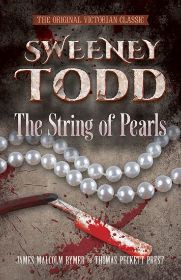 Sweeney Todd -- the String of Pearls