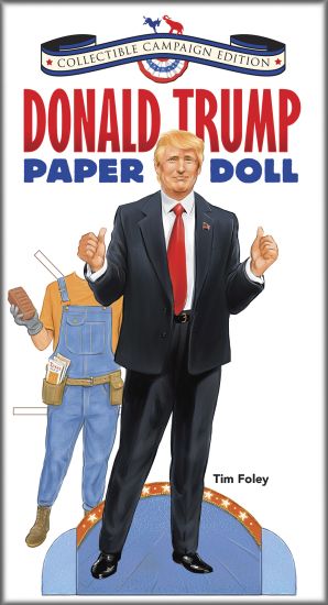 Donald Trump Paper Doll Collectible Campaign Edition