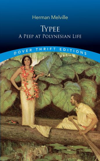 Typee: a Peep at Polynesian Life