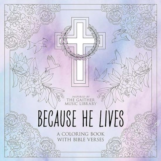 Because He Lives