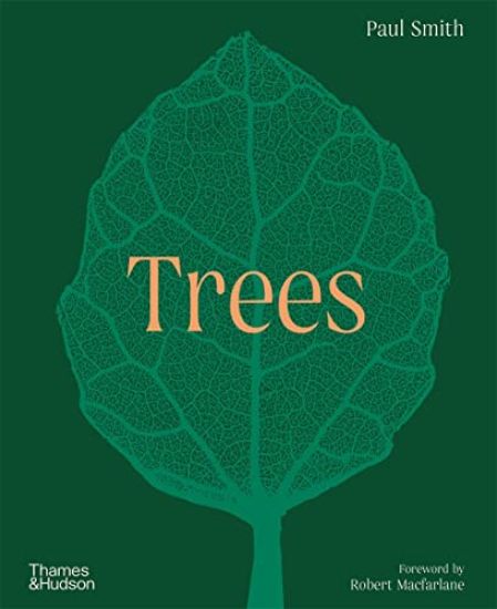 Trees: From Root to Leaf â?? A Financial Times Book of the Year