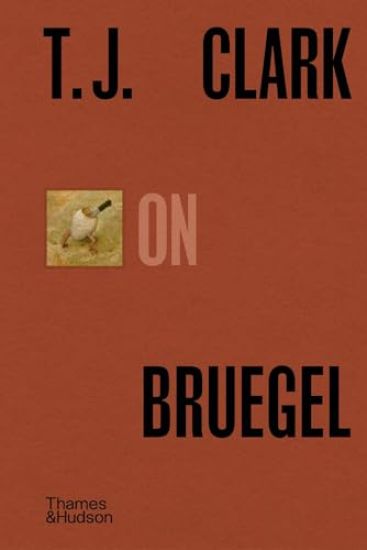 T.J. Clark on Bruegel