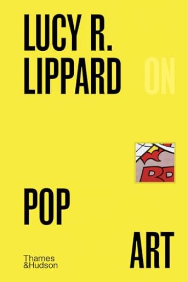Lucy R. Lippard on Pop Art