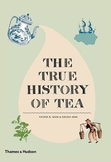 The True History of Tea