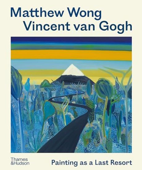 Matthew Wong - Vincent van Gogh