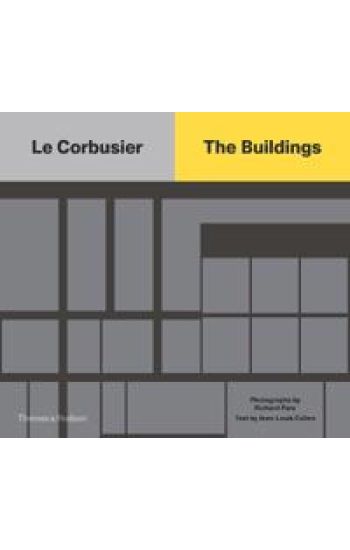 Le Corbusier: The Buildings