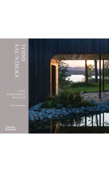 Todd Saunders: New Northern Houses