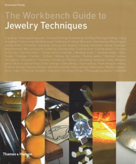 Workbench Guide to Jewelry Techniques