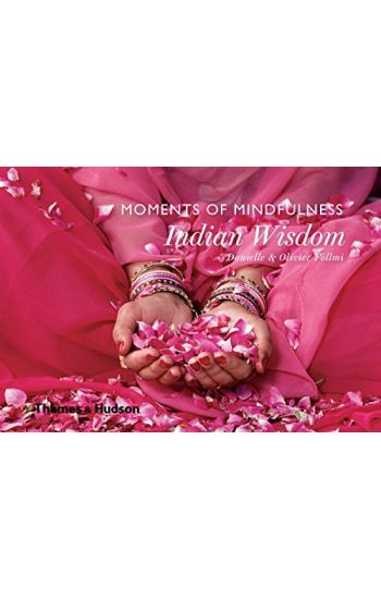 Moments of Mindfulness: Indian Wisdom