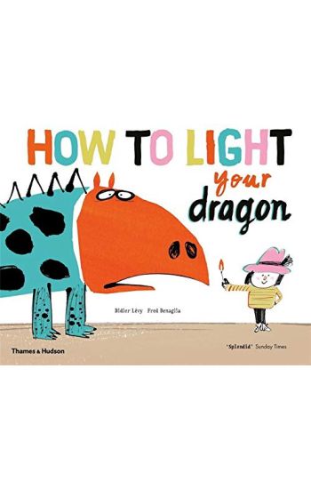 How to Light your Dragon