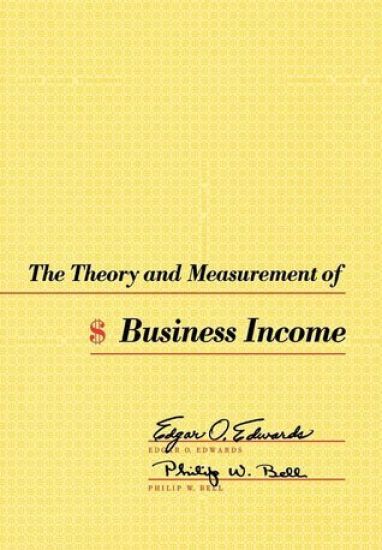 The Theory and Measurement of Business Income