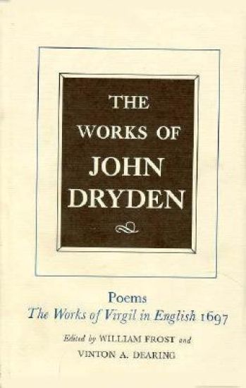 The Works of John Dryden, Volume VI