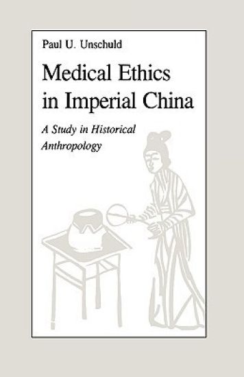 Medical Ethics in Imperial China