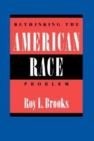 Rethinking the American Race Problem
