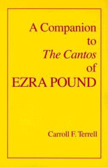 A Companion to The Cantos of Ezra Pound