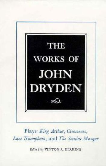 The Works of John Dryden, Volume XVI