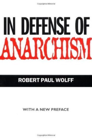 In Defense of Anarchism