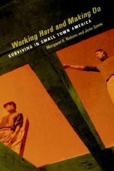 Working Hard and Making Do