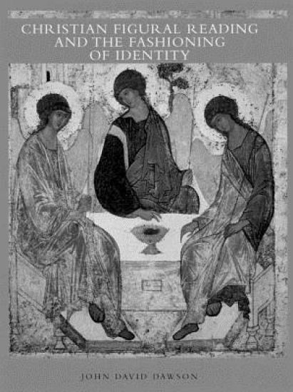 Christian Figural Reading and the Fashioning of Identity