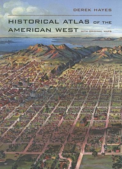 Historical Atlas of the American West