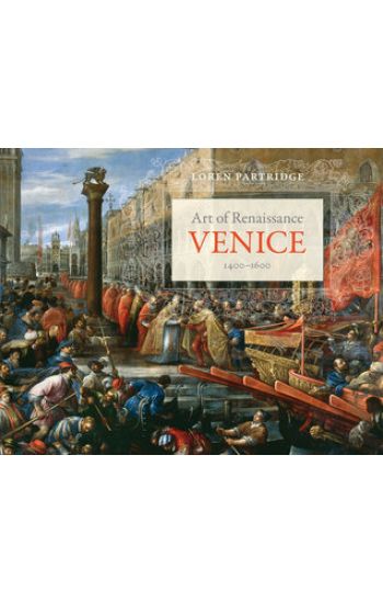 Art of Renaissance Venice, 1400–1600