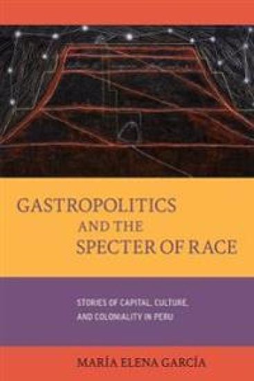 Gastropolitics and the Specter of Race