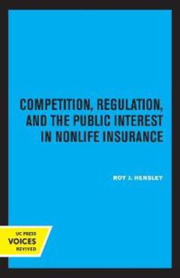 Competition, Regulation, and the Public Interest in Nonlife Insurance