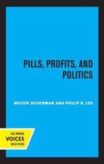 Pills, Profits, and Politics