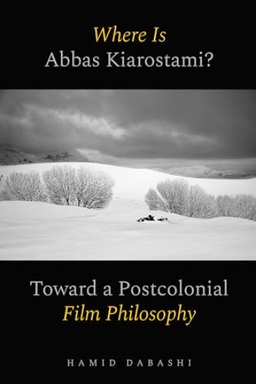 Where Is Abbas Kiarostami?