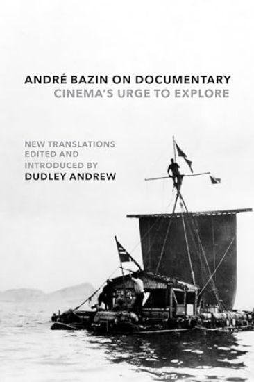 André Bazin on Documentary