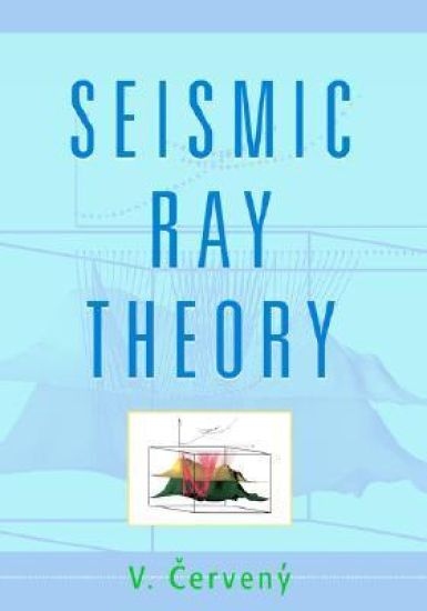 Seismic Ray Theory