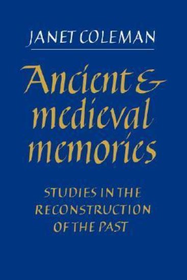 Ancient and Medieval Memories