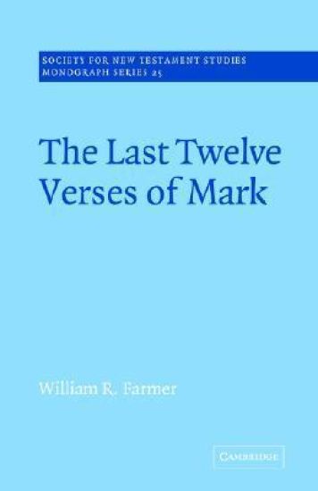 The Last Twelve Verses of Mark
