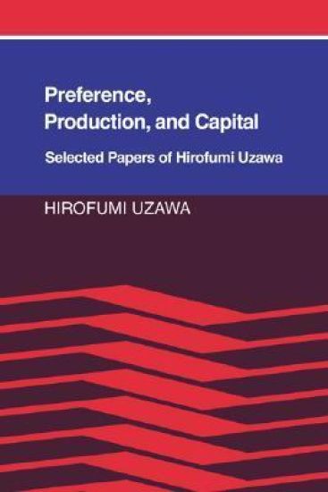 Preference, Production and Capital
