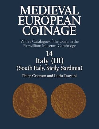 Medieval European Coinage: Volume 1, The Early Middle Ages (5th–10th Centuries)