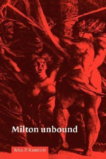 Milton Unbound