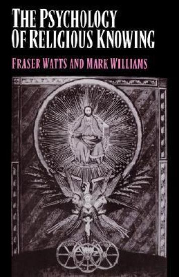 The Psychology of Religious Knowing