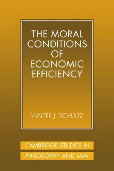 The Moral Conditions of Economic Efficiency