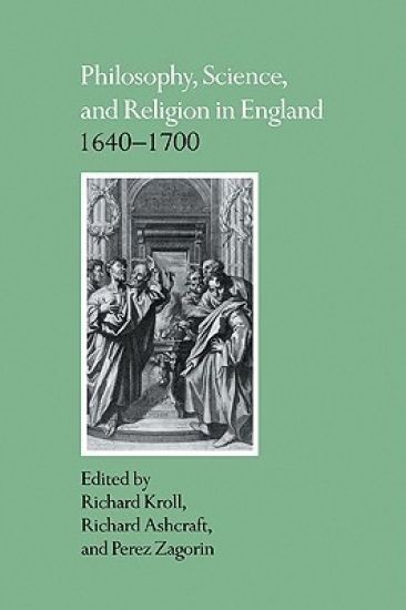 Philosophy, Science, and Religion in England 1640–1700