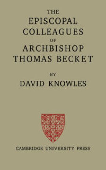 The Episcopal Colleagues of Archbishop Thomas Becket