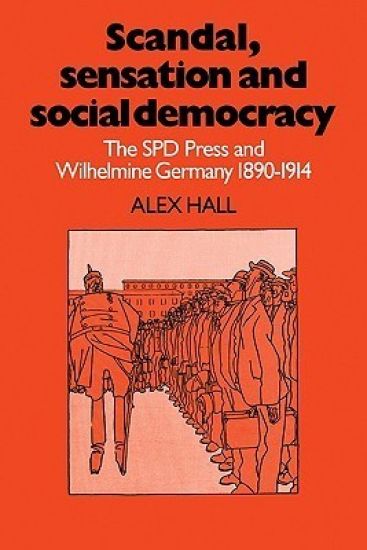 Scandal, Sensation and Social Democracy
