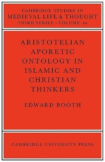 Aristotelian Aporetic Ontology in Islamic and Christian Thinkers