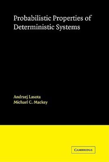 Probabilistic Properties of Deterministic Systems