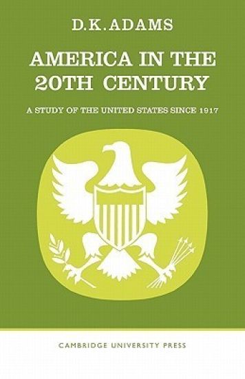 America in the Twentieth Century