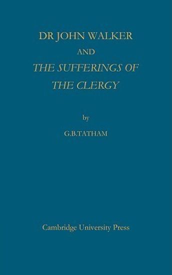 Dr John Walker and The Sufferings of the Clergy