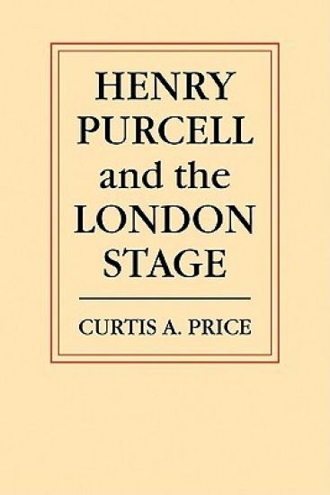 Henry Purcell and the London Stage