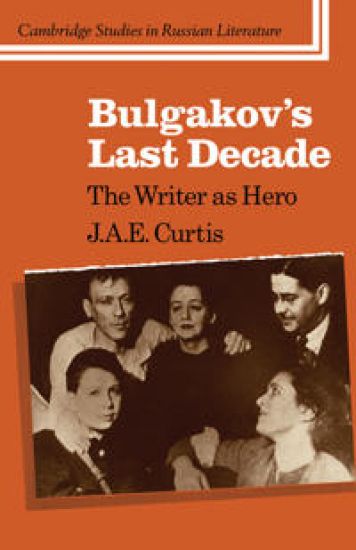 Bulgakov's Last Decade