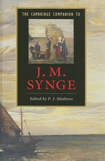 The Cambridge Companion to J. M. Synge