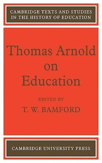 Thomas Arnold on Education