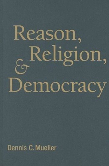 Reason, Religion, and Democracy